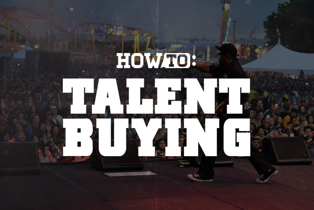 How To: Talent Buying for your Festival or Fair